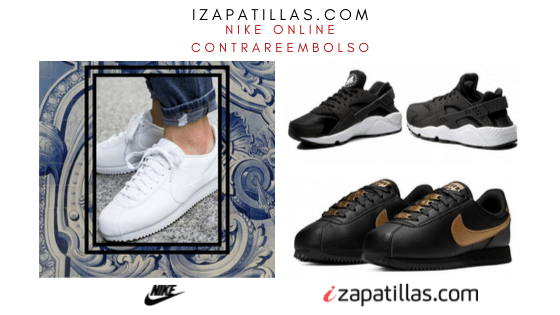 Están deprimidos llevar a cabo Puede soportar NIKE CONTRAREEMBOLSO | Comprar Nike Contrareembolso | Zapatillas  Contrareembolso