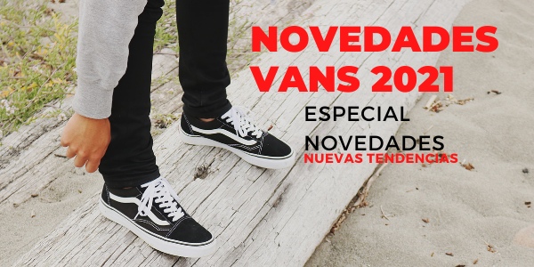 Novedades Vans 2021