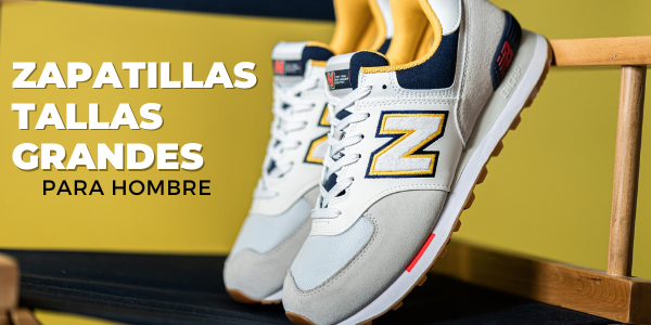 Zapatillas Tallas Grandes Hombre