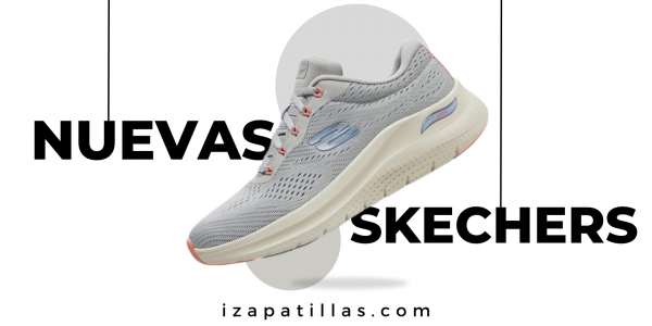 NUEVAS SKECHERS PARA PRIMAVERA, ¡ENVÍO ONLINE!