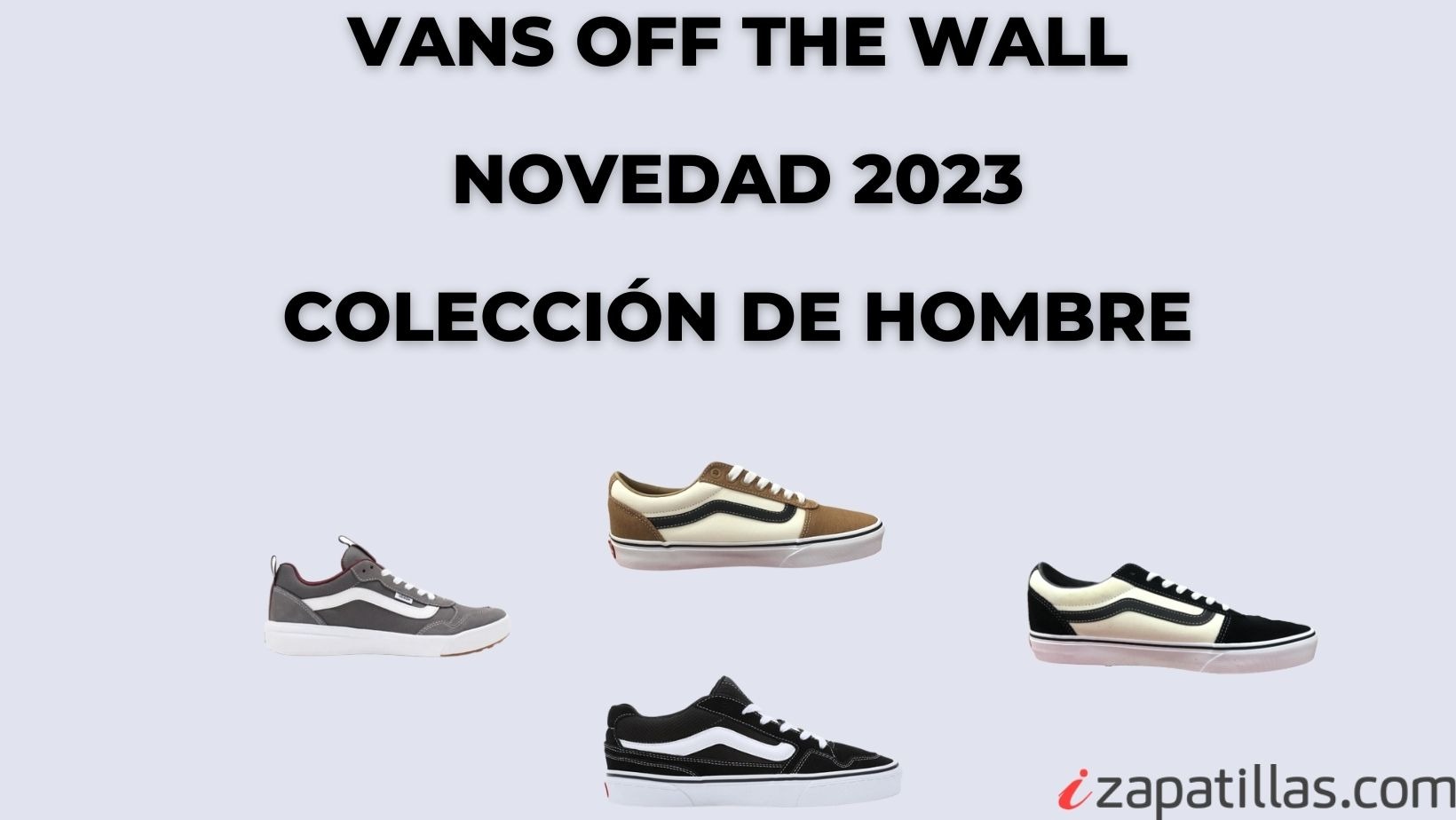 Novedades Vans Hombre 2023 Vans 2023 baratas // Rebajas Vans